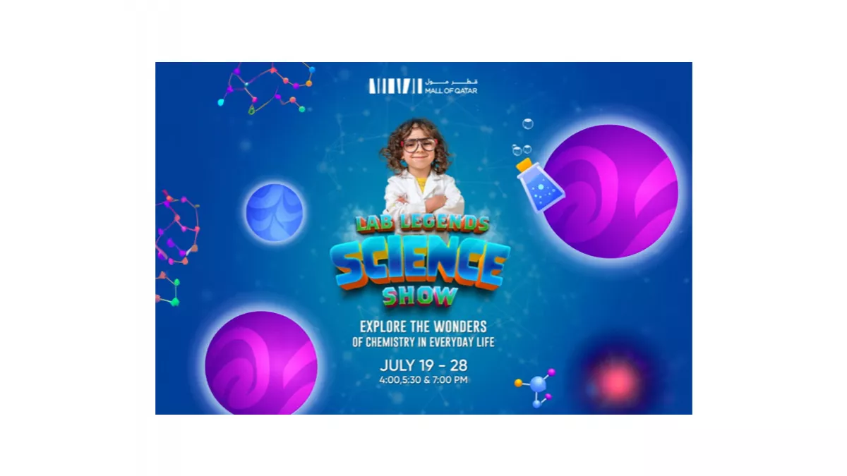 Lab Legends Science Show at Mall of Qatar from  July 19 to 28 