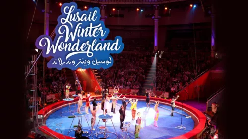 Gandeys Great Circus of Europe in Lusail Winter Wonderland 