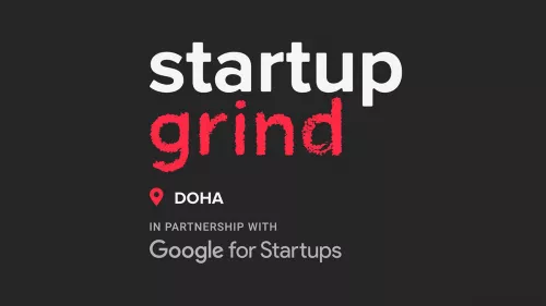 Startup Grind Qatar partners with Builder.ai to promote innovation and expansion within the startup environment in Qatar