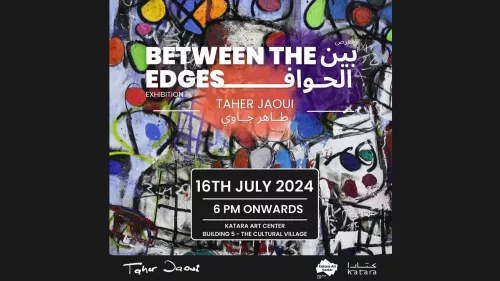 Between The Edges Exibition at Katara Art Centre on July 16