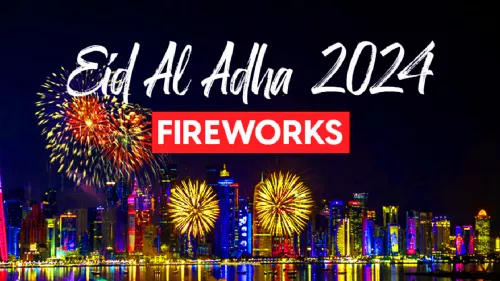 Eid Al-Adha Fireworks in Qatar 2024 